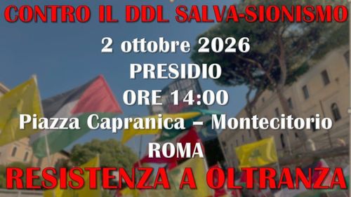 Contro il DDL Salva-sionismo - Resistenza a oltranza