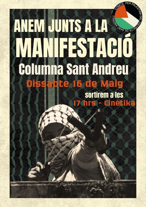 16/05/26 Anem juntes a la manifestació per Palestina i el Líban des de St. Andreu