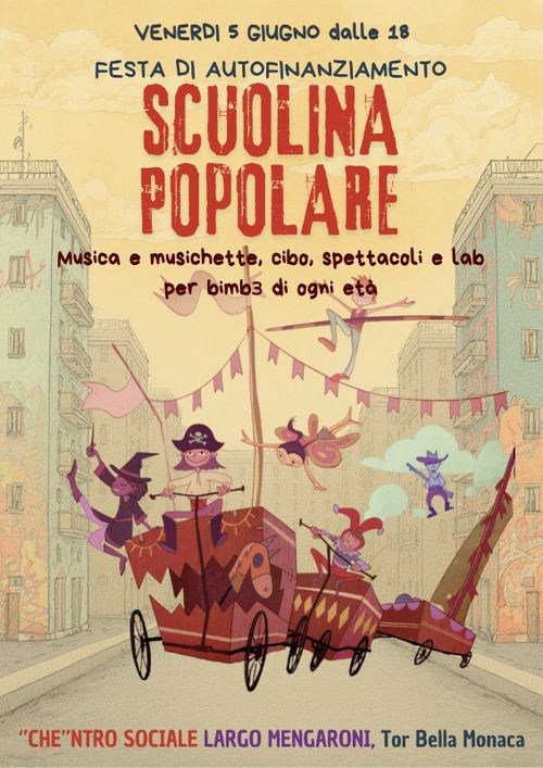 festa di piazza per auto finanziamento della scuolina popolare di TorBella