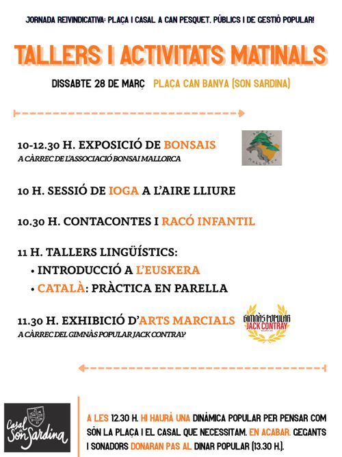 ACTIVITATS JORNADA REIVINDICATIVA PLAÇA I CASAL SON SARDINA