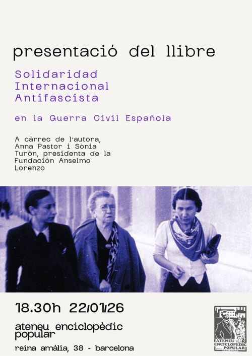 Presentació del llibre "Solidaridad Intentar Antifascista en la Guerra Civil Española" 