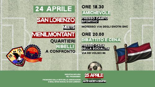 SAN LORENZO meets MENILMONTANT - quartieri ribelli a confronto