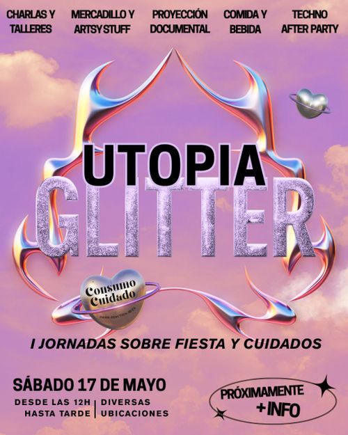 UTOPIA GLITTER: I Jornadas sobre fiesta y cuidados