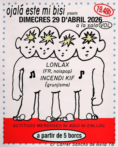 LONLAX + INCENDI KIF