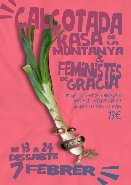 🔥🌱 Calçotada Popular de Feministes de Gràcia i Kasa de la Muntanya 🌱🔥