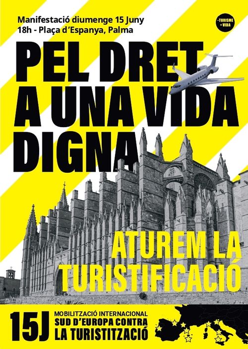 MANIFESTACIÓ "PEL DRET A UNA VIDA DIGNA, ATUREM LA TURISTIFICACIÓ"