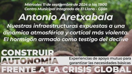  A. Aretxabala. Nuestras infraestructuras expuestas a una dinámica atmosférica y cortical más violenta 