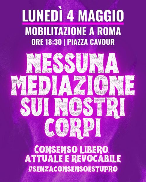 NESSUNA MEDIAZIONE SUI NOSTRI CORPI #senzaconsensoèstupro 