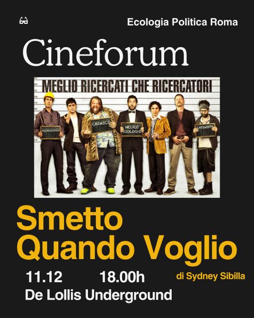 Cineforum: "Smetto Quando Voglio"