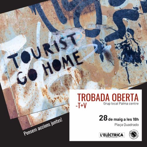 Menys Turisme, Més Vida. Trobada oberta grup local Palma centre