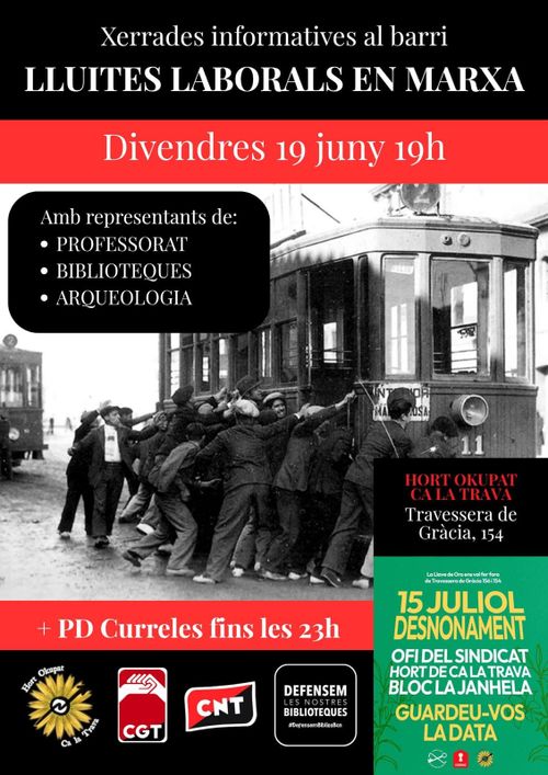 Lluites laborals en marxa