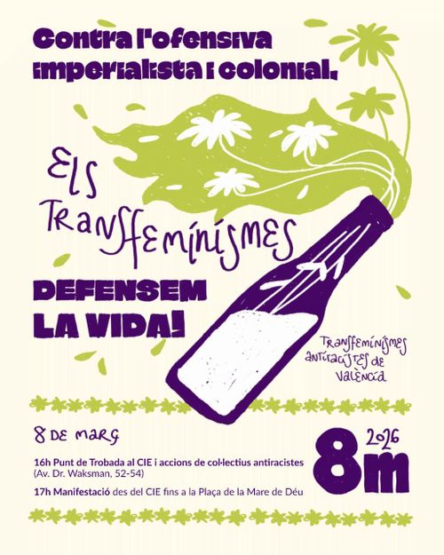 Manifestació 8M: Contra l'ofensiva imperialita i colonia, els transfeminismes defensem la vida