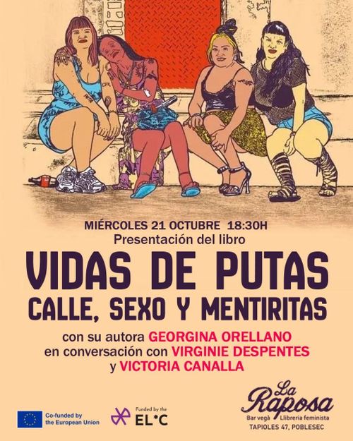 Vidas de putas. Calle, sexo y mentiritas