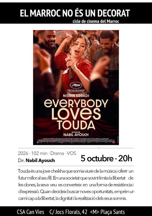 Cicle de cinema : El Marroc no és un decorat. cicle de cinema del Marroc

Portada de la peŀlícula "everybody loves touda" i fitxa cinematogràfica