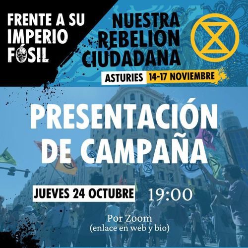 Presentación de campaña - Rebelión o Extinción